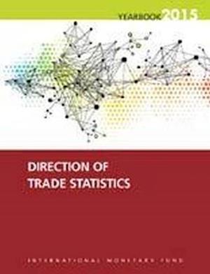 Direction of trade statistics yearbook 2015