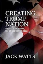 Creating Trump Nation