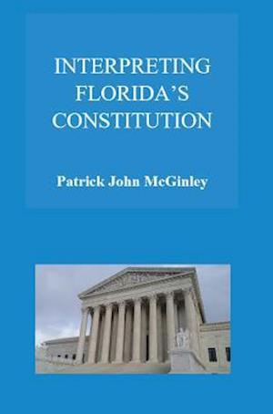 Interpreting Florida's Constitution