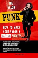 The Salon Punk : How To Make Your Salon a Raging Success
