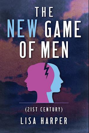 The New Game of Men
