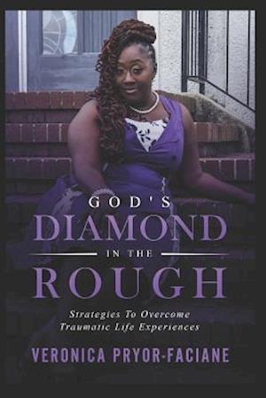 God's Diamond In The Rough