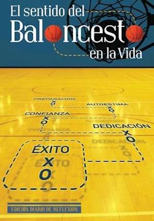 El Sentido Del Baloncesto En La Vida