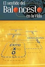 El Sentido Del Baloncesto En La Vida