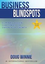 Business Blindspots: Eliminate Hidden Challenges for Exponential Growth 