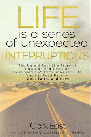 Life is a Series of Unexpected Interruptions