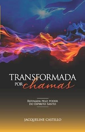 Transformada Por Chamas