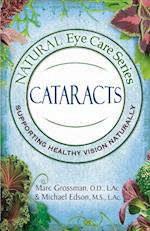 Natural Eye Care Series: Cataracts 