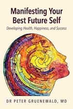 Manifesting Your Best Future Self