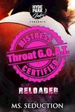 Mistress Certified: Throat G.O.A.T. 