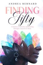 Finding Fifty: Journey to Identity & Healing Through a Season of Abuse 