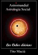 Astromundial/Los Ciclos Clásicos