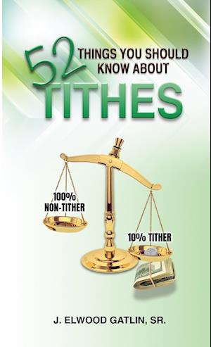 52 Things You Should Know About Tithes