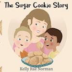 The Sugar Cookie Story 