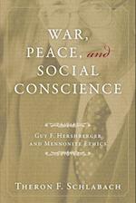 War, Peace, and Social Conscience