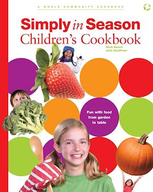 Simply in Season Children's Cookbook