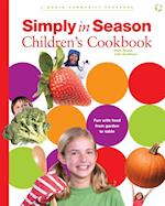 Simply in Season Children's Cookbook: A World Community Cookbook 
