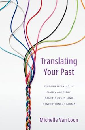 Translating Your Past