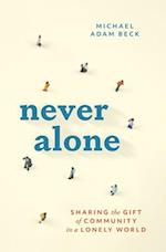 Never Alone