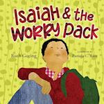 Isaiah and the Worry Pack – Learning to Trust God with All Our Fears
