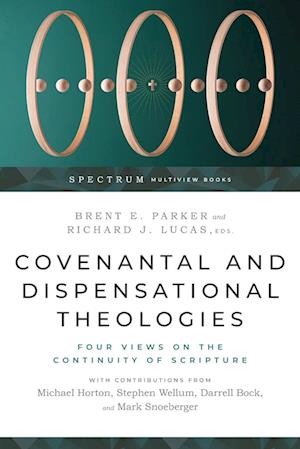 Covenantal and Dispensational Theologies