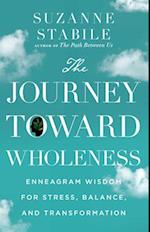 The Journey Toward Wholeness