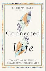 The Connected Life – The Art and Science of Relational Spirituality