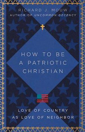 How to Be a Patriotic Christian