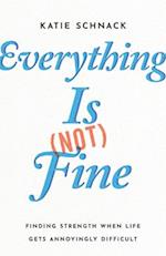 Everything Is (Not) Fine