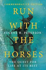 Run with the Horses – The Quest for Life at Its Best