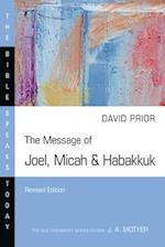 The Message of Joel, Micah & Habakkuk