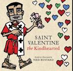 Saint Valentine the Kindhearted
