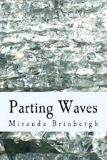 Parting Waves