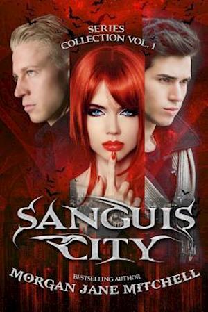 Sanguis City Series Collection Vol. 1