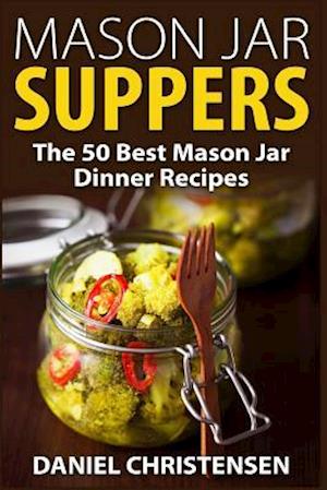 Mason Jar Suppers