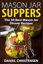 Mason Jar Suppers