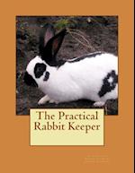 The Practical Rabbit Keeper