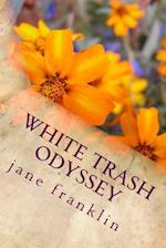 White Trash Odyssey