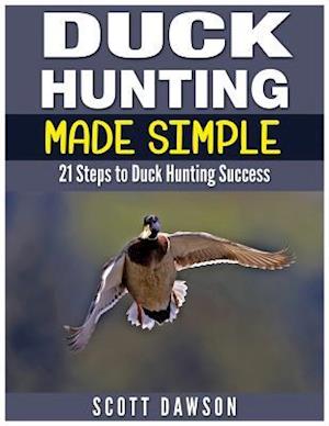 Duck Hunting Made Simple