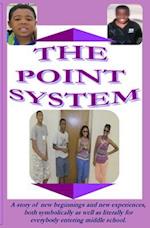 The Point System