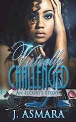 Virtually Challenged: An Escort's Story 