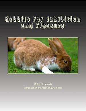 Rabbits for Exhibition and Pleasure