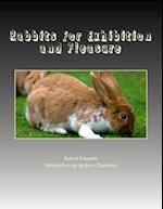 Rabbits for Exhibition and Pleasure