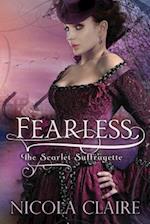 Fearless (Scarlet Suffragette, Book 1)