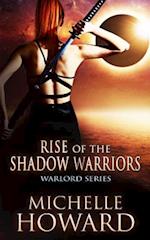 Rise of the Shadow Warriors