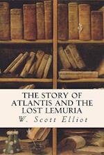 The Story of Atlantis and the Lost Lemuria