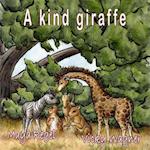 A Kind Giraffe