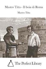 Mastro Titta - Il Boia Di Roma