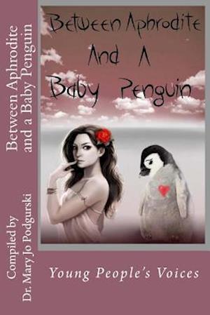 Between Aphrodite and a Baby Penguin