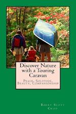 Discover Nature with a Touring Caravan